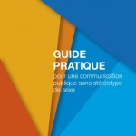 Guide pratique pour une communication publique sans stéréotype de sexe