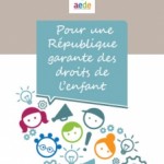 Pour une République garante des droits de l’enfant